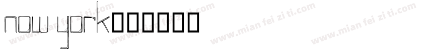 Now york字体转换